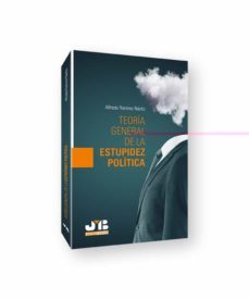 teoria general de la estupidez politica-9788419045003