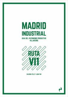 madrid industrial (villaverde 1)-salvora feliz-juan tur-9788419050403