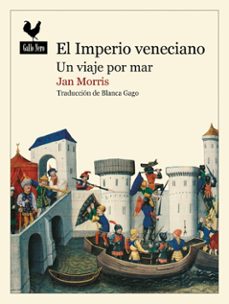 el imperio veneciano (ebook)-jan morris-9788419168603