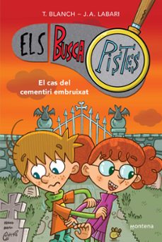 el cas del cementiri embruixat (els buscapistes 4)-teresa blanch-9788419241603
