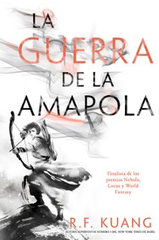 LA GUERRA DE LA AMAPOLA, R. F. KUANG, Editorial Hidra