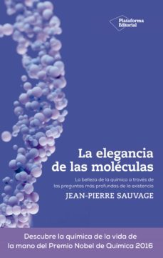 la elegancia de las moleculas-jean pierre sauvage-9788419271303