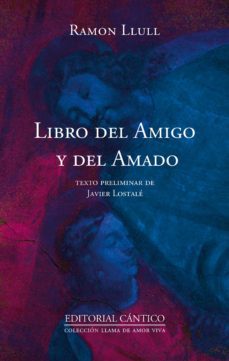 libro del amigo y del amado-ramon llull-9788419387103