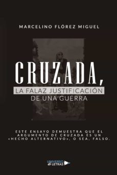 cruzada, la falaz justificacion de una guerra (ebook)-marcelino florez miguel-9788419390103