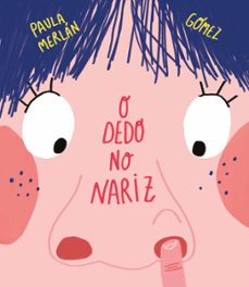 o dedo no nariz-paula merlan-9788419607003