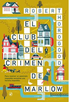 el club del crimen de marlow-robert thorogood-9788419722003