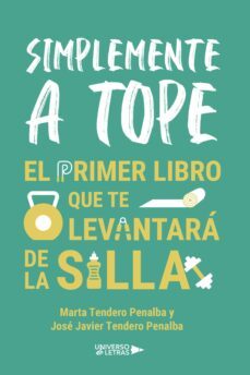 simplemente a tope (ebook)-josé javier tendero penalba y marta tendero penalba-9788419776303