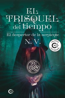 el trisquel del tiempo. el despertar de la serpiente-9788419808103