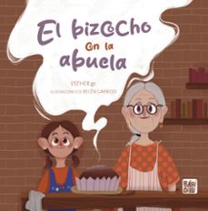 el bizcocho con la abuela-esther gc-9788419859303