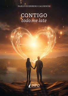 contigo todo me late-pablo guerrero calderon-9788419924803