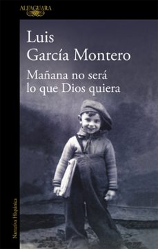 mañana no sera lo que dios quiera-9788420423203