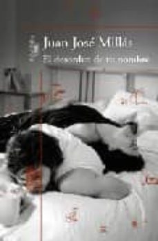 el desorden de tu nombre-juan jose millas-9788420480503