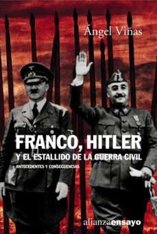 franco, hitler y el estallido de la guerra civil (ebook)-angel viñas-9788420667003