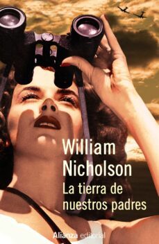la tierra de nuestros padres-william nicholson-9788420696003