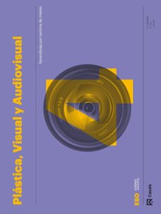 carpeta plástica, visual y audiovisual 4º eso proyecto código abierto-9788421866603