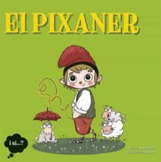 el pixaner. i si...?-9788424641603