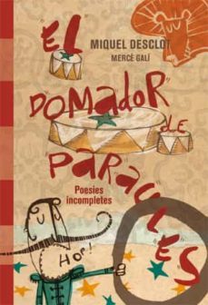 el domador de paraules-miquel desclot-9788424644703