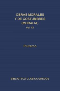 obras morales y de costumbres (moralia) xii. tratados antiepicureos. (ebook)-9788424937003