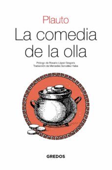 la comedia de la olla-tito maccio plauto-9788424940003