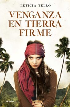 venganza en tierra firme (ebook)-leticia tello sainz-9788425361203