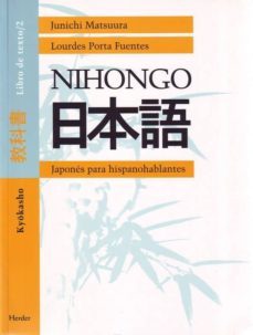 nihongo: japones para hispanohablantes: kyokasho. libro de texto 2-9788425421303