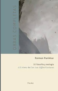 obras completas. tomo x: filosofia teologica.vol.1 el ritmo del ser. las gifford lectures-raimon panikkar-9788425432903
