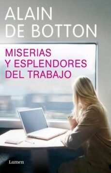 miserias y esplendores del trabajo (ebook)-alain de botton-9788426418203