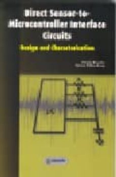 direct sensor-to-microcontroller interface circuits: design and c haracterisation-9788426713803