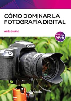 como dominar la fotografia digital-gines guirao-9788426736703