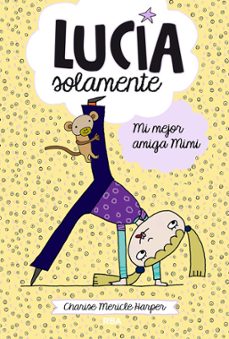 lucia solamente. mi mejor amiga mimi-9788427204003