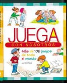 juega con nosotros: mas de 100 juegos de todo el mundo-9788427262003