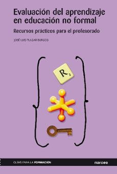 evaluacion del aprendizaje en educacion no formal: recursos pract icos para el profesorado-9788427715103
