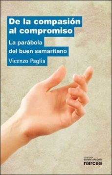 de la compasion al compromiso (ebook)-vincenzo paglia-9788427717503