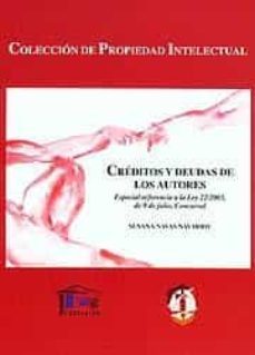 creditos y deudas de los autores: especial referencia a la ley 22 /2003 de 9 de julio, concursal-9788429014303