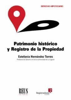 patrimonio historico y registro de la propiedad-estefania hernandez torres-9788429020403