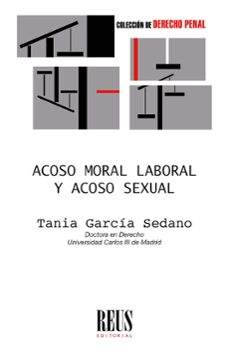 acoso moral laboral y acoso sexual-tania garcia sedano-9788429027303