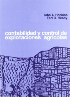 contabilidad y control de explotaciones agricolas-j. hopkins-e. heady-9788429110203