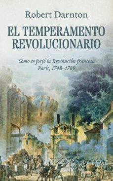 el temperamento revolucionario (ebook)-robert darnton-9788430618903