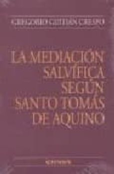 la mediacion salvifica segun santo tomas de aquino-9788431322403