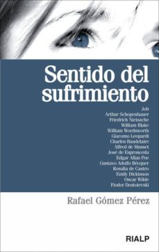 sentido del sufrimiento-rafael gomez perez-9788432139703