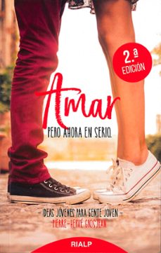 amar, pero ahora en serio (2ª ed.)-9788432150203