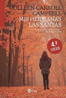 mis hermanas las santas-colleen carroll campbell-9788432170003