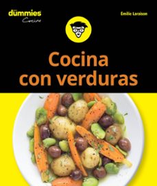 cocina con verduras para dummies-emilie laraison-9788432905803