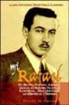 mi rafael: el beato rafael arnaiz segun el padre teofilo sandoval , su confesor, interprete y editor-9788433017703