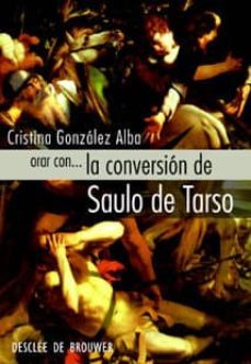 orar con la conversion de paolo de tarso-9788433022103