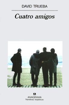 cuatro amigos (ebook)-david trueba-9788433927903