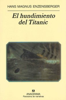 el hundimiento del titanic-hans magnus enzensberger-9788433930903