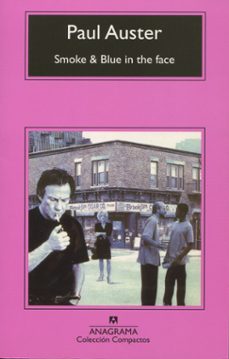 smoke & blue in the face (4ª ed.)-paul auster-9788433967503