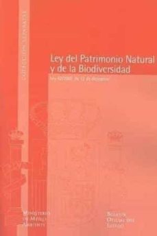 ley del patrimonio natural y la biodiversidad: ley 42/2007, de 13 de diciembre-9788434017603