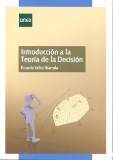 introduccion a la teoria de la decision-ricardo velez ibarrola-9788436264203